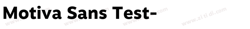 Motiva Sans Test字体转换 Motiva Sans Test字体转换